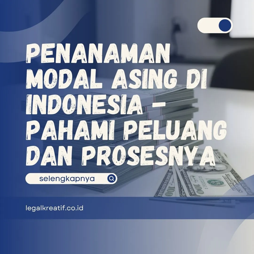 Penanaman Modal Asing di Indonesia
