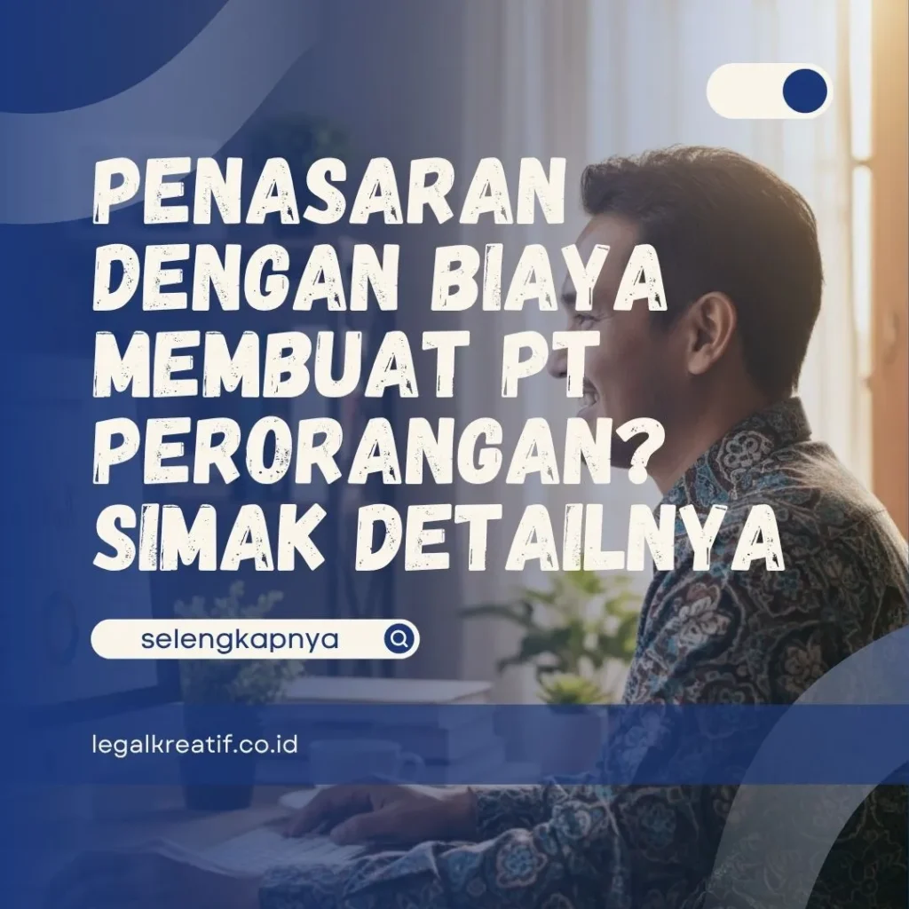 Biaya Membuat PT Perorangan