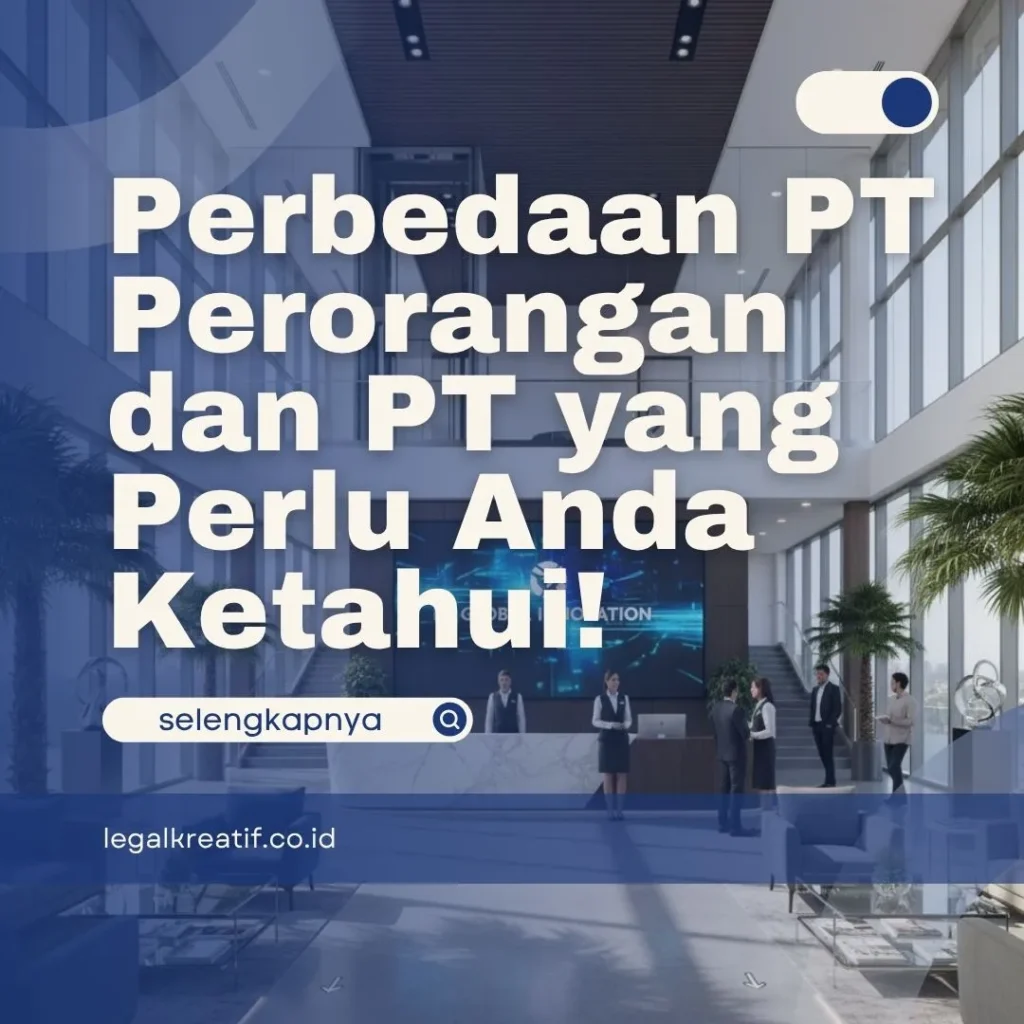 Perbedaan PT Perorangan dan PT