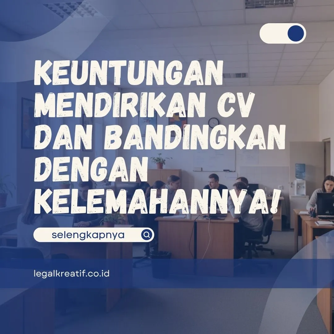 Keuntungan Mendirikan CV