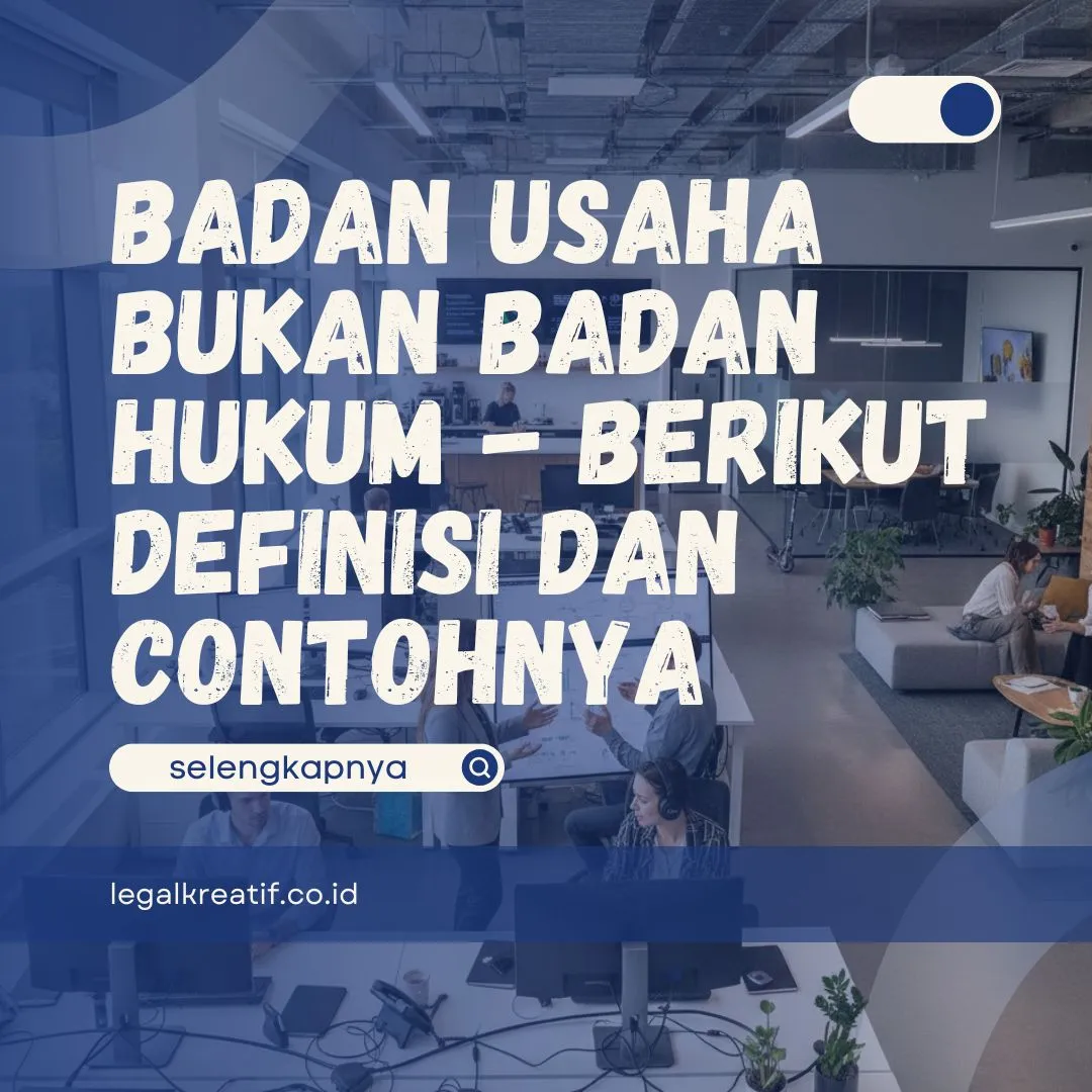 Badan Usaha Bukan Badan Hukum