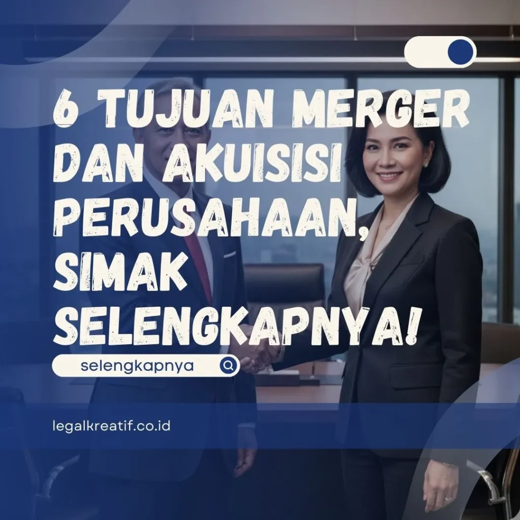 Tujuan Merger dan Akuisisi