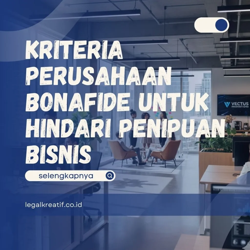 Kriteria Perusahaan Bonafide
