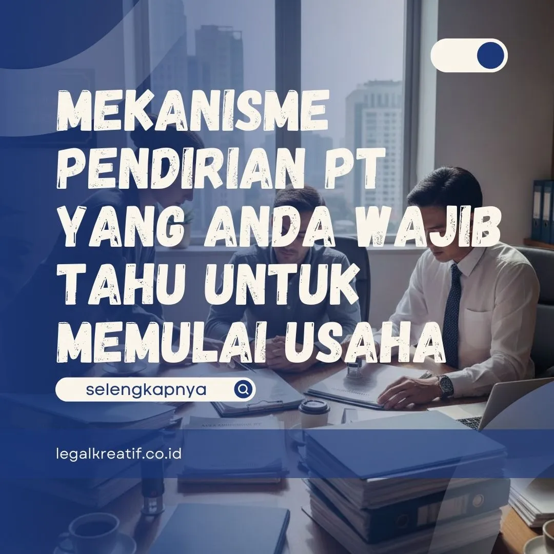 Mekanisme Pendirian PT