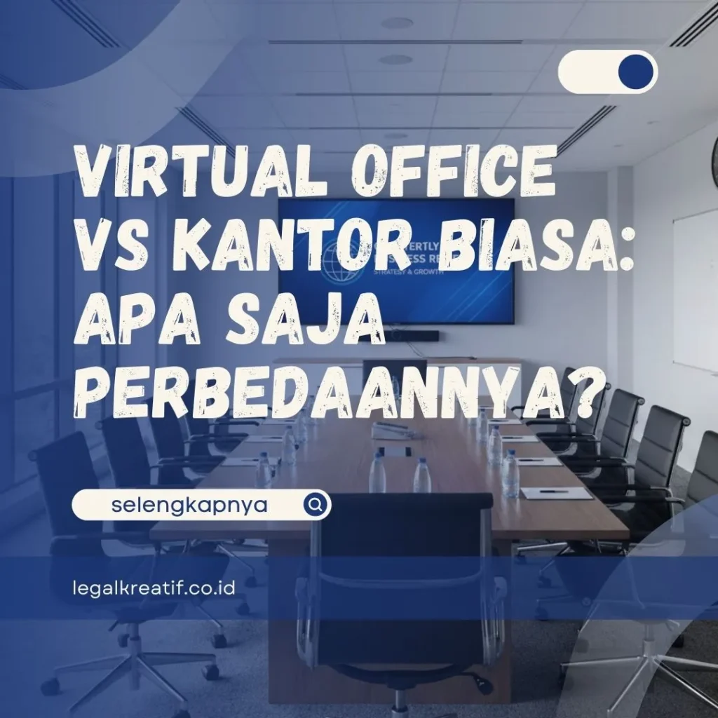 Virtual Office vs Kantor Biasa