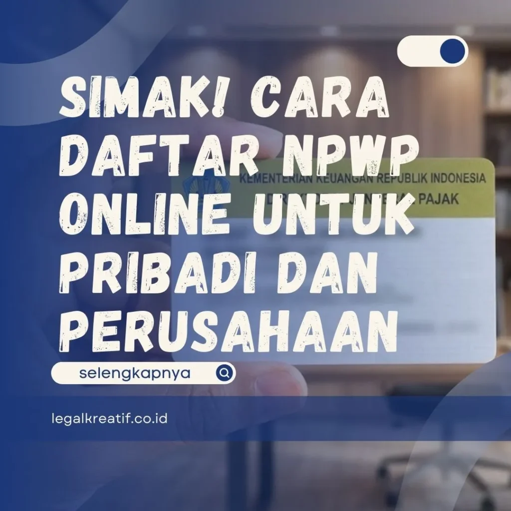 Cara Daftar NPWP Online