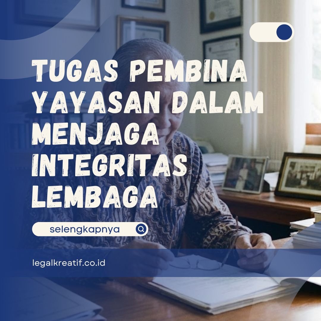 Tugas Pembina Yayasan