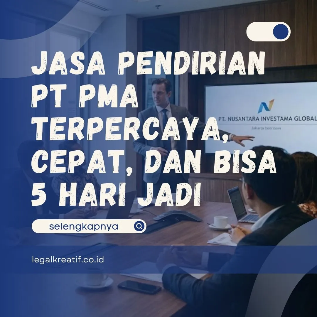Jasa Pendirian PT PMA