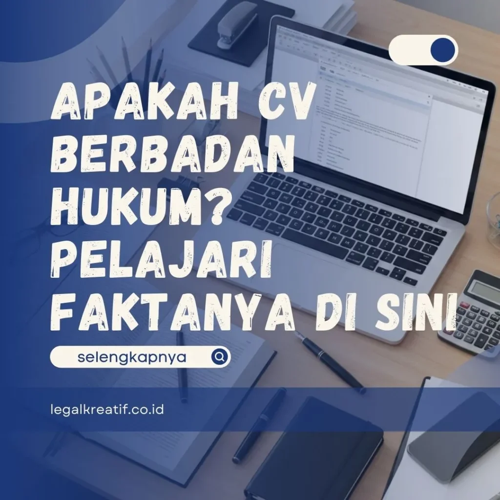 Apakah CV Berbadan Hukum