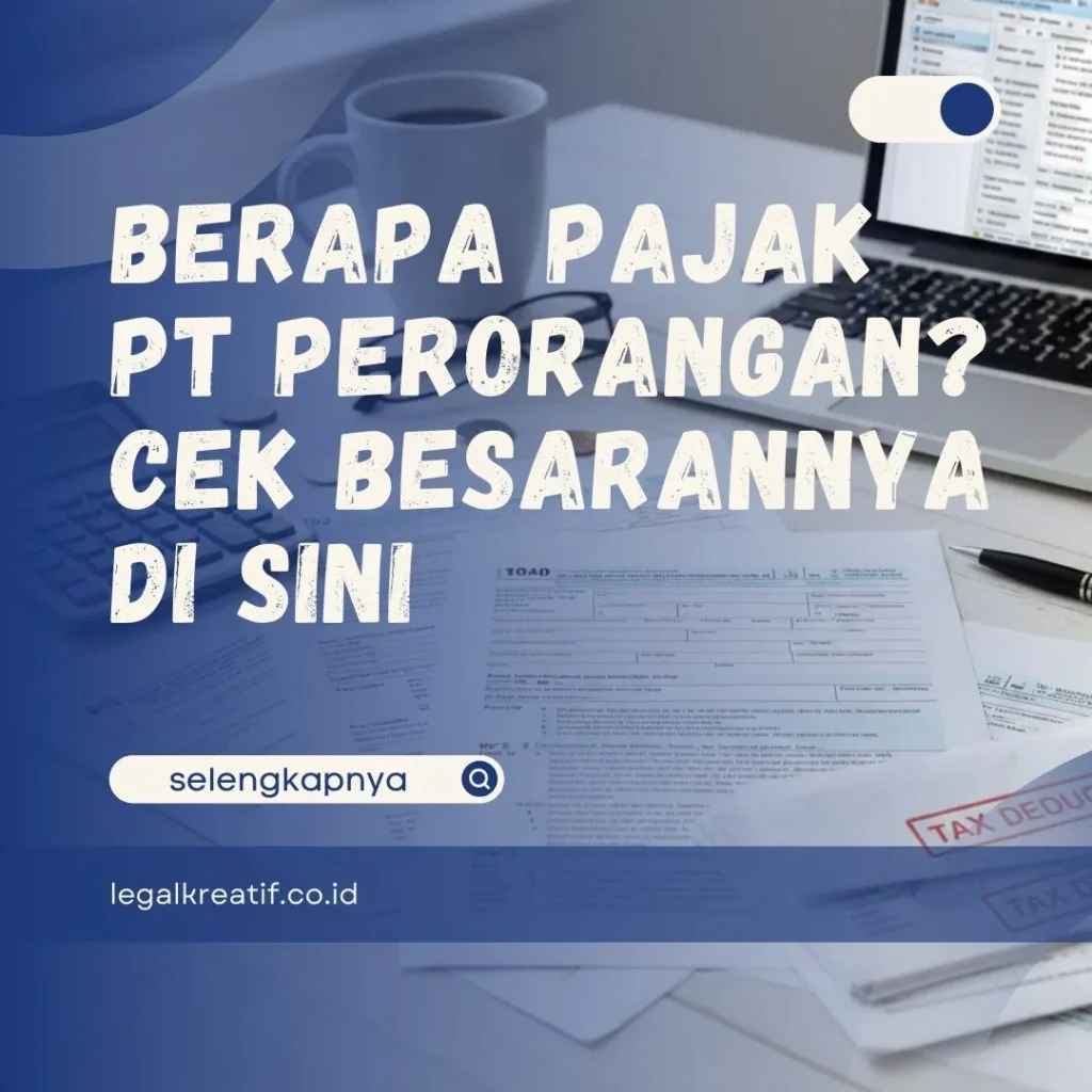 Berapa Pajak PT Perorangan