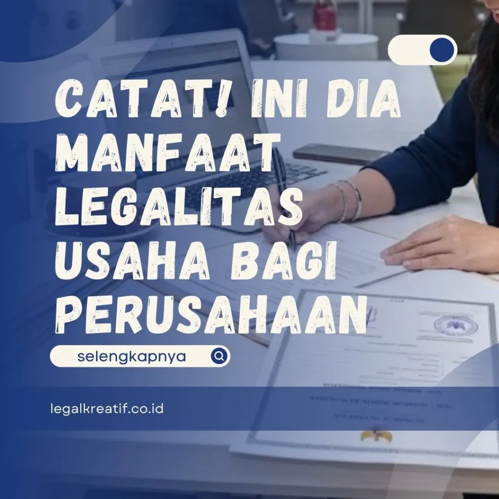 Manfaat Legalitas Usaha