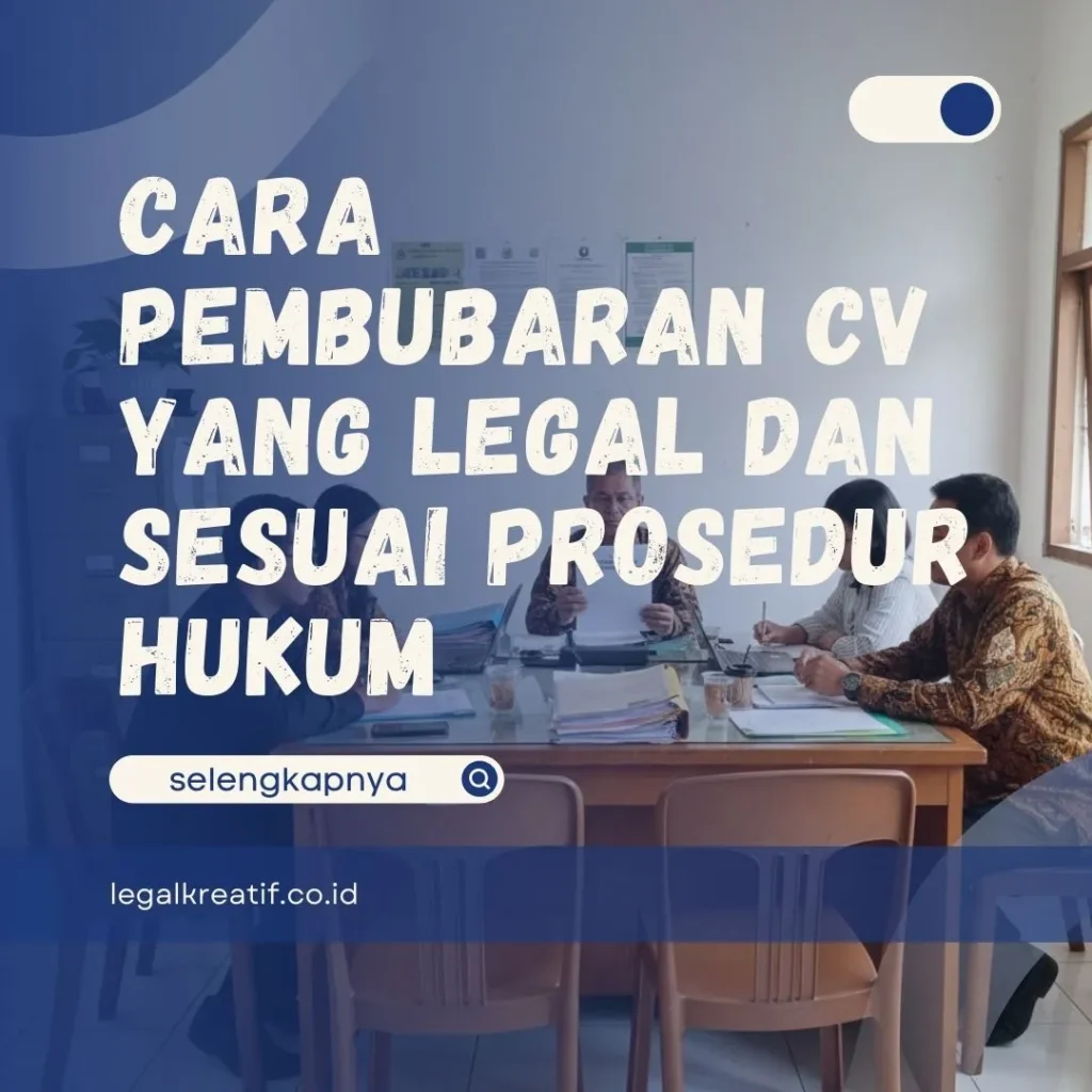 Cara Pembubaran CV