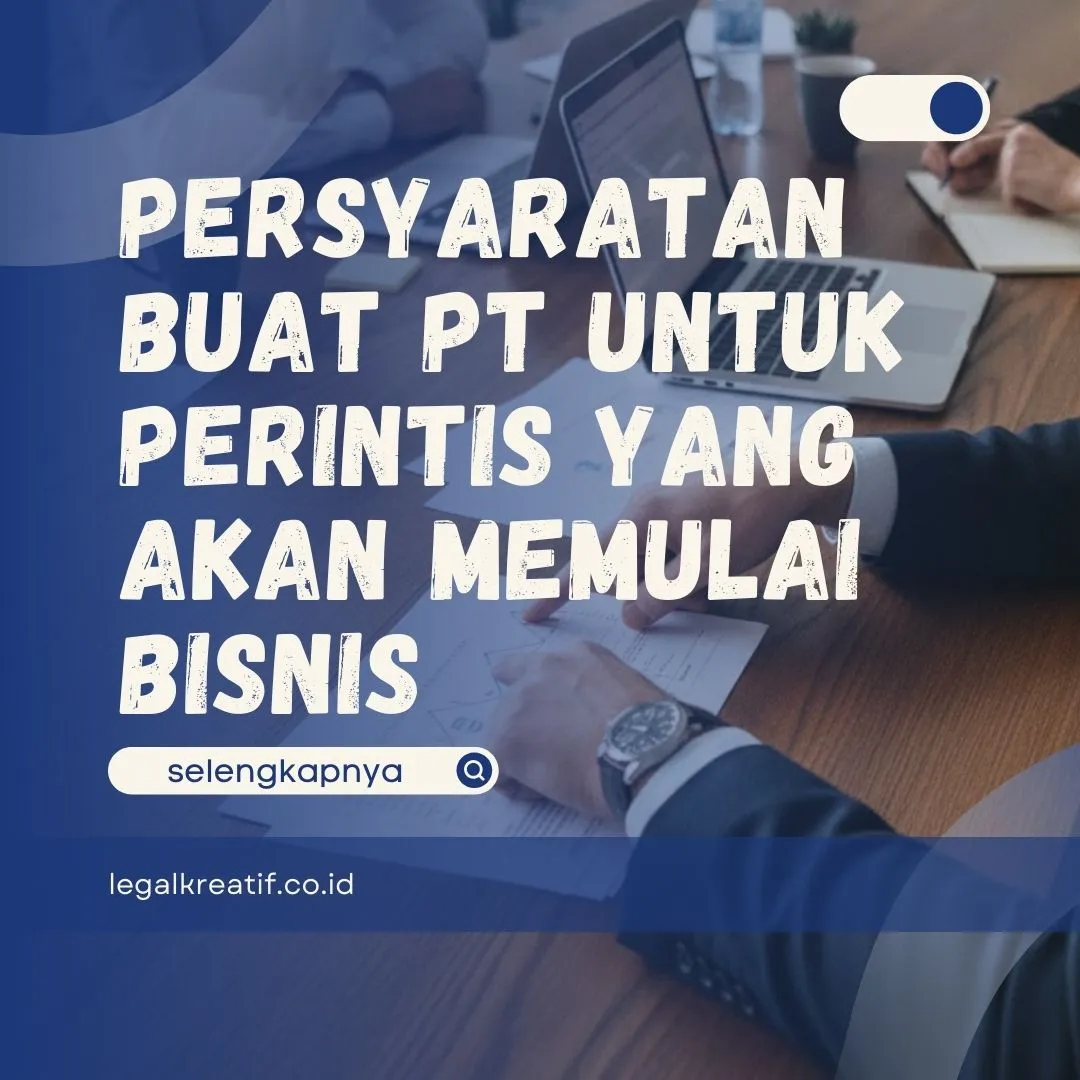 Persyaratan Buat PT