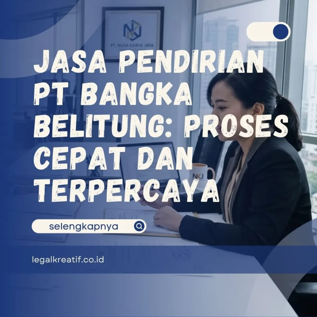 Jasa Pendirian PT Bangka Belitung