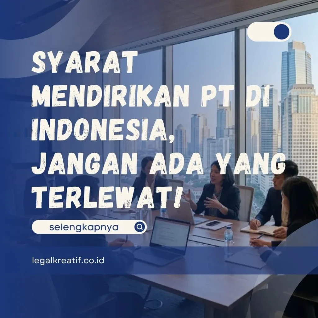 Syarat Mendirikan PT