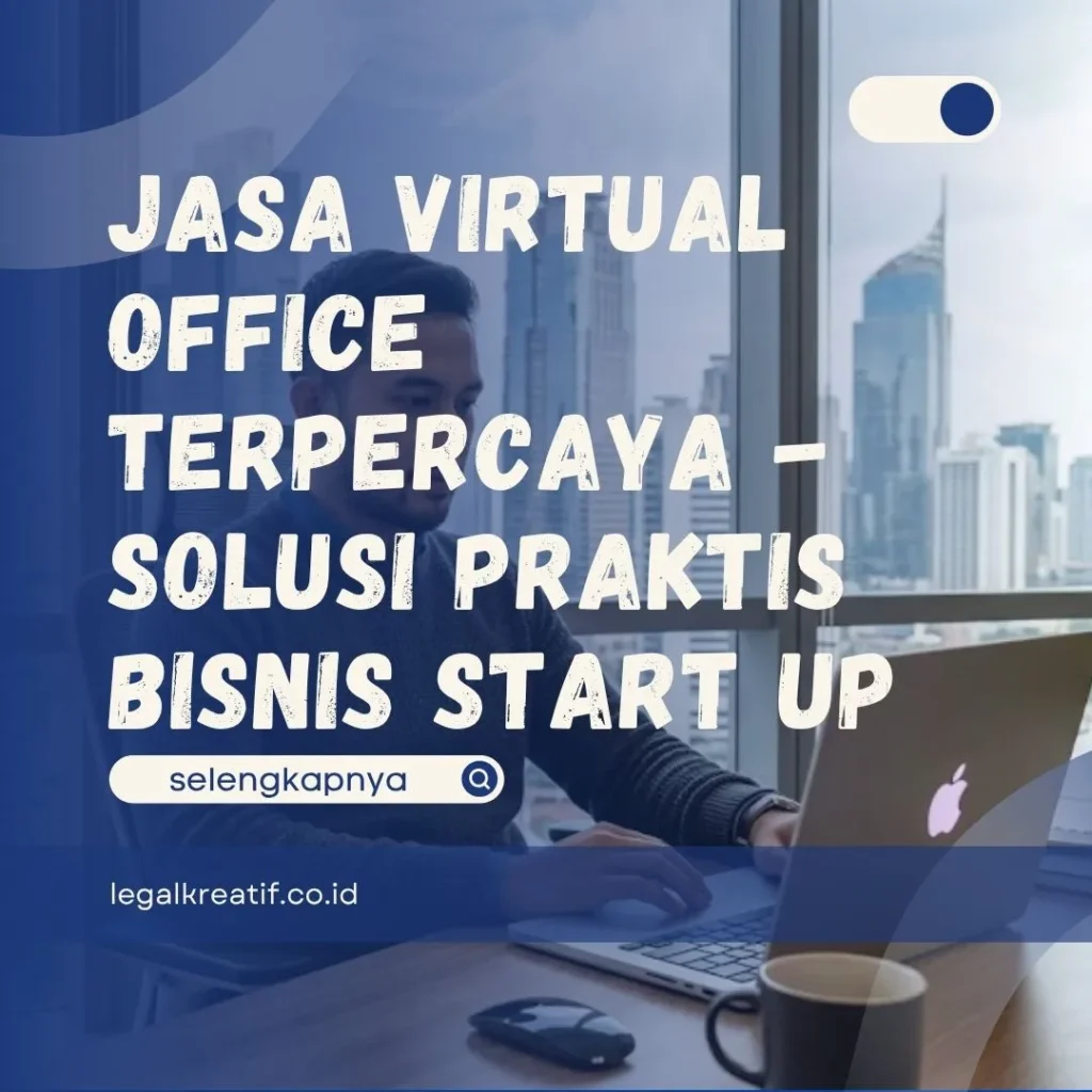 Jasa Virtual Office Terpercaya