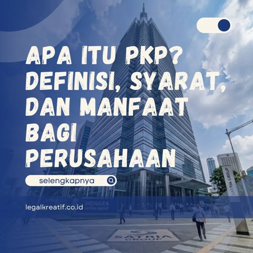 Apa Itu PKP