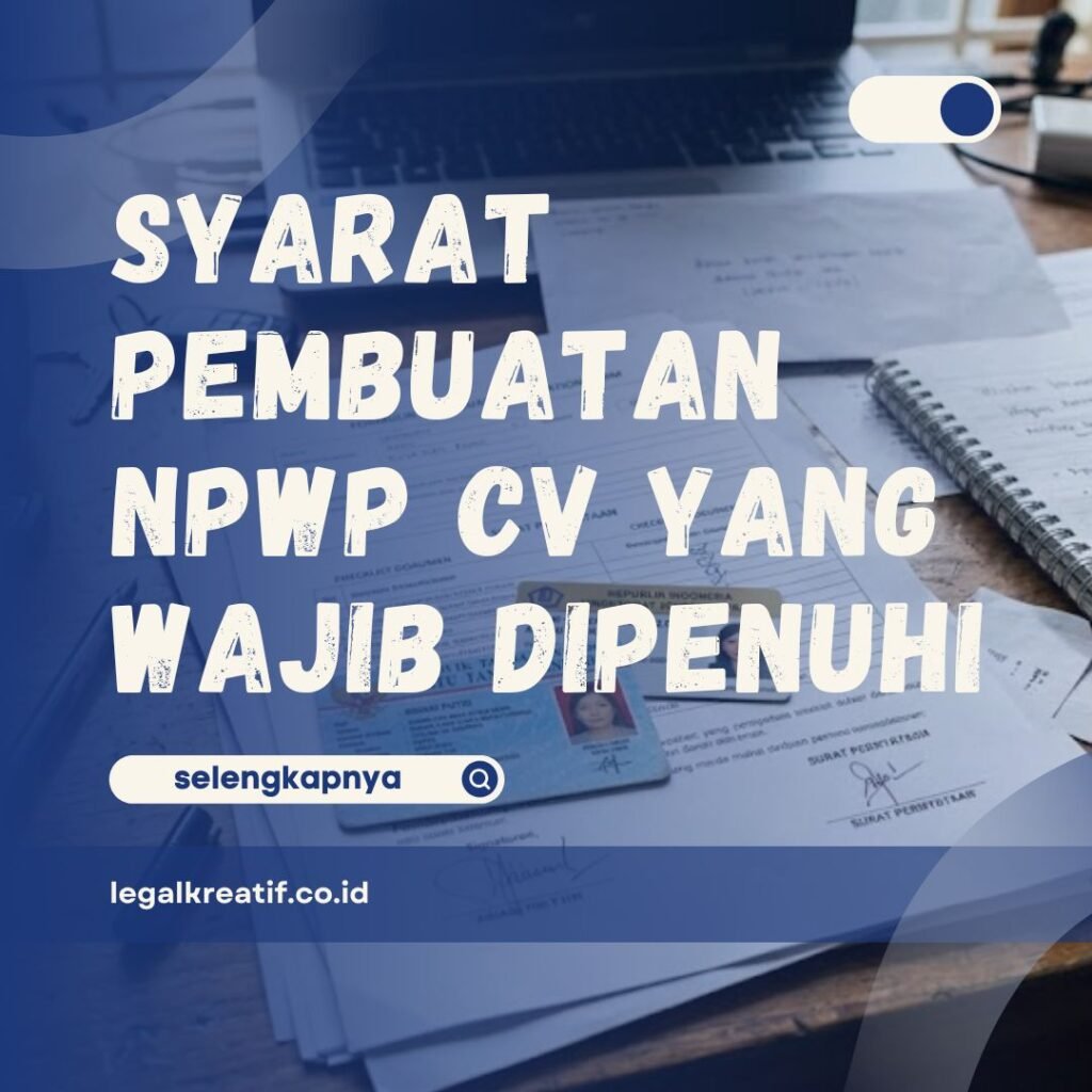 Syarat Pembuatan NPWP