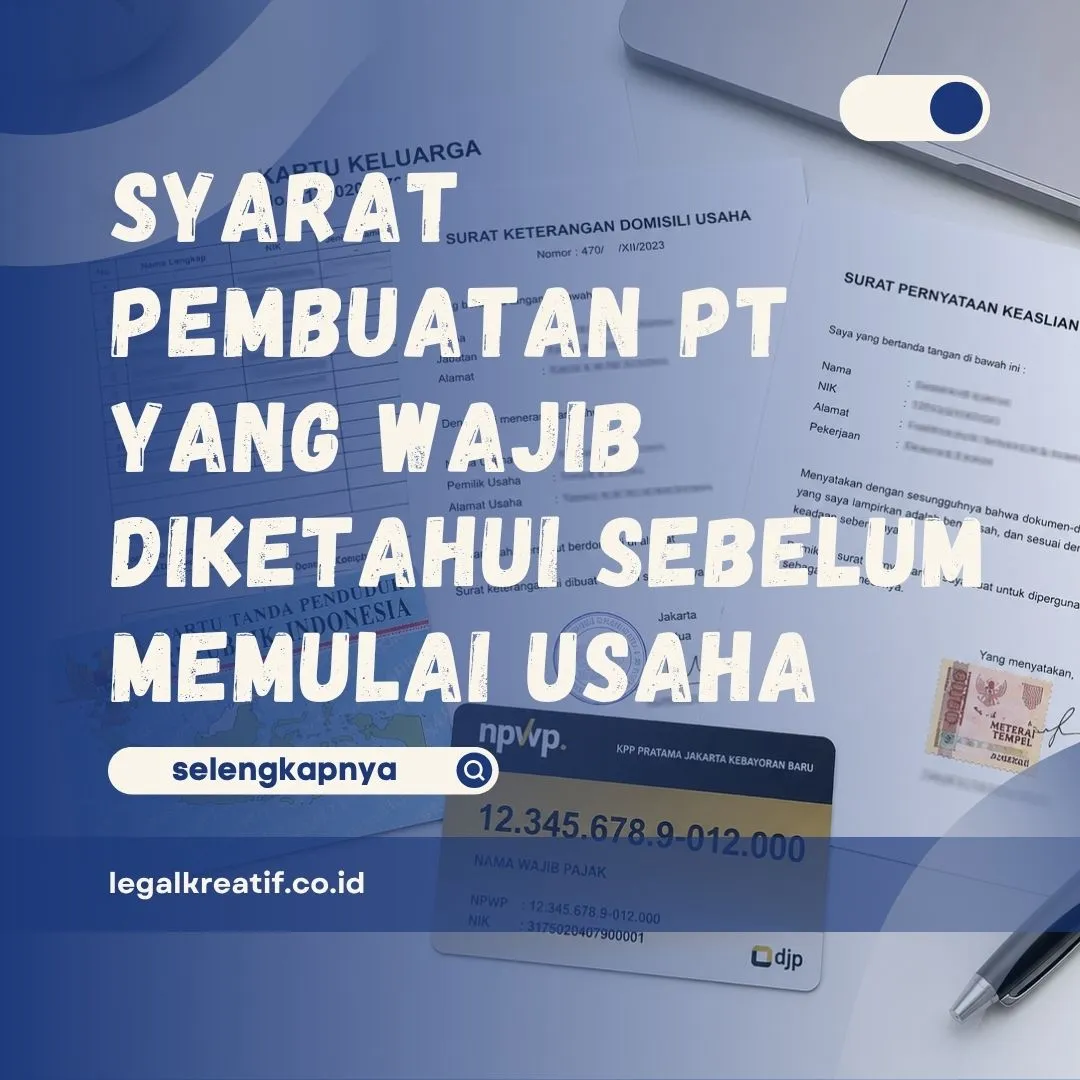 Syarat Pembuatan PT