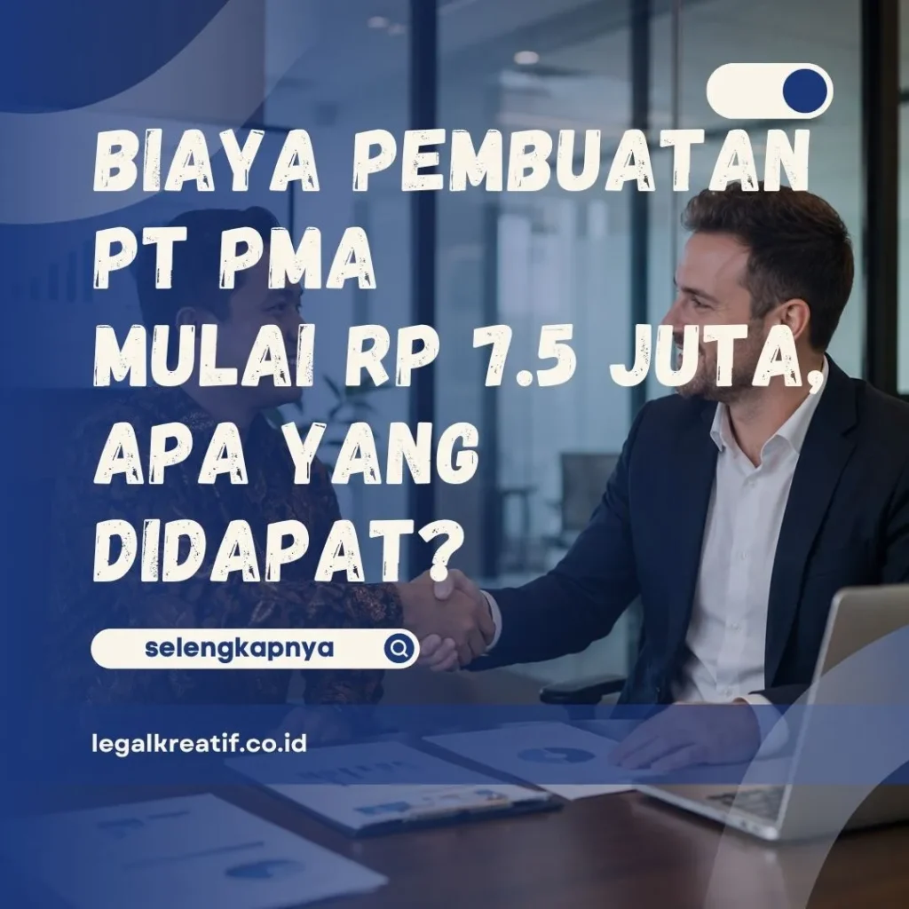 Biaya Pembuatan PT PMA