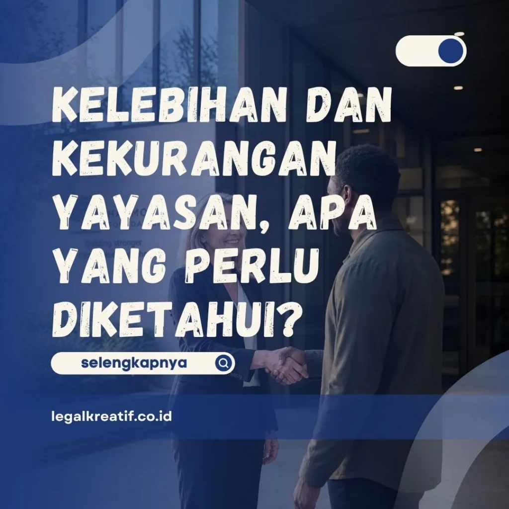 Kelebihan dan Kekurangan Yayasan