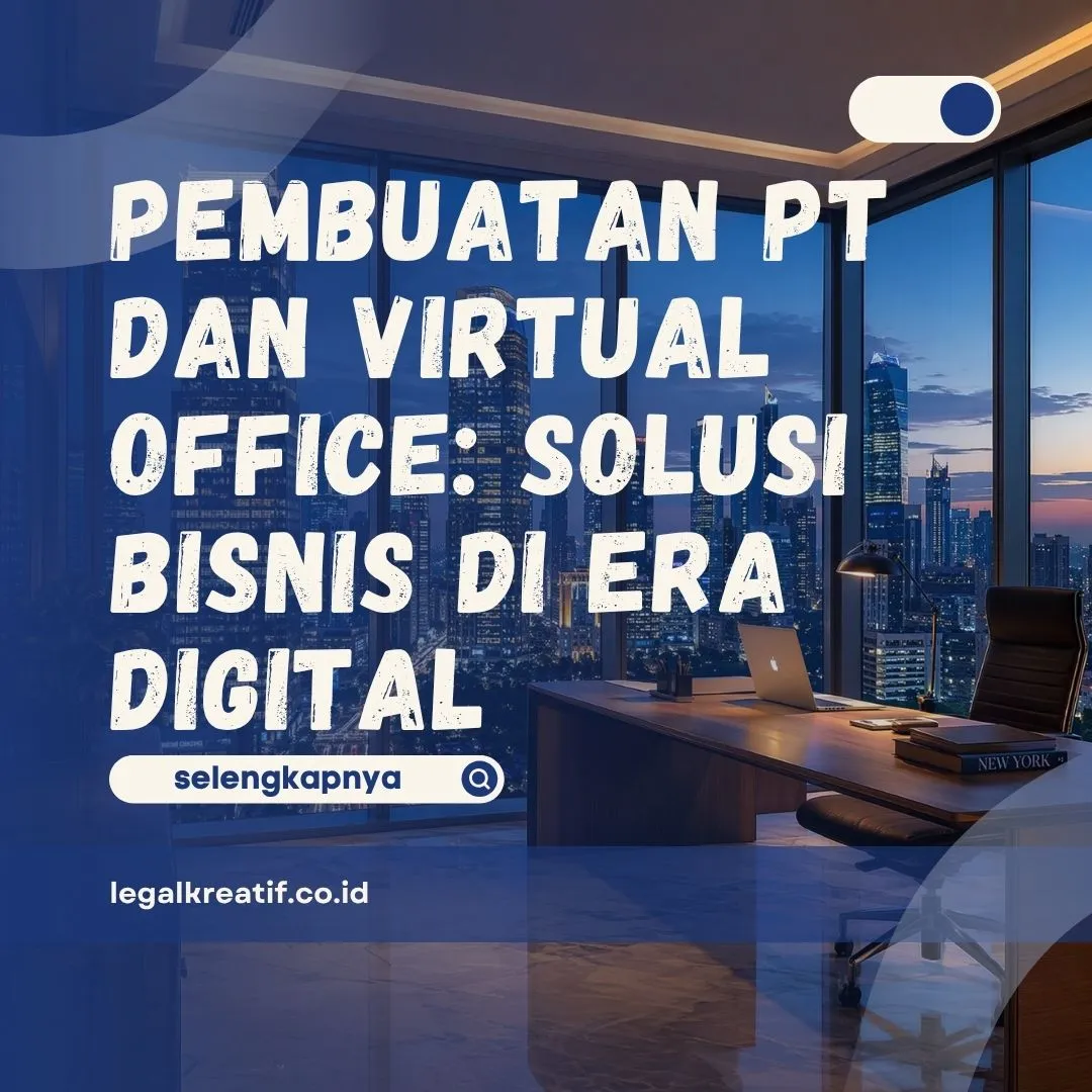 Pembuatan PT dan Virtual Office