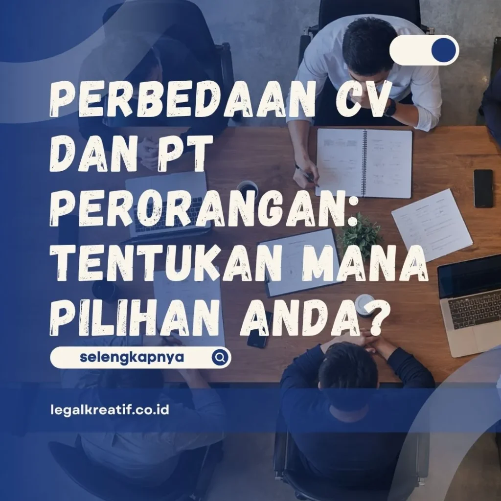 Perbedaan CV dan PT Perorangan