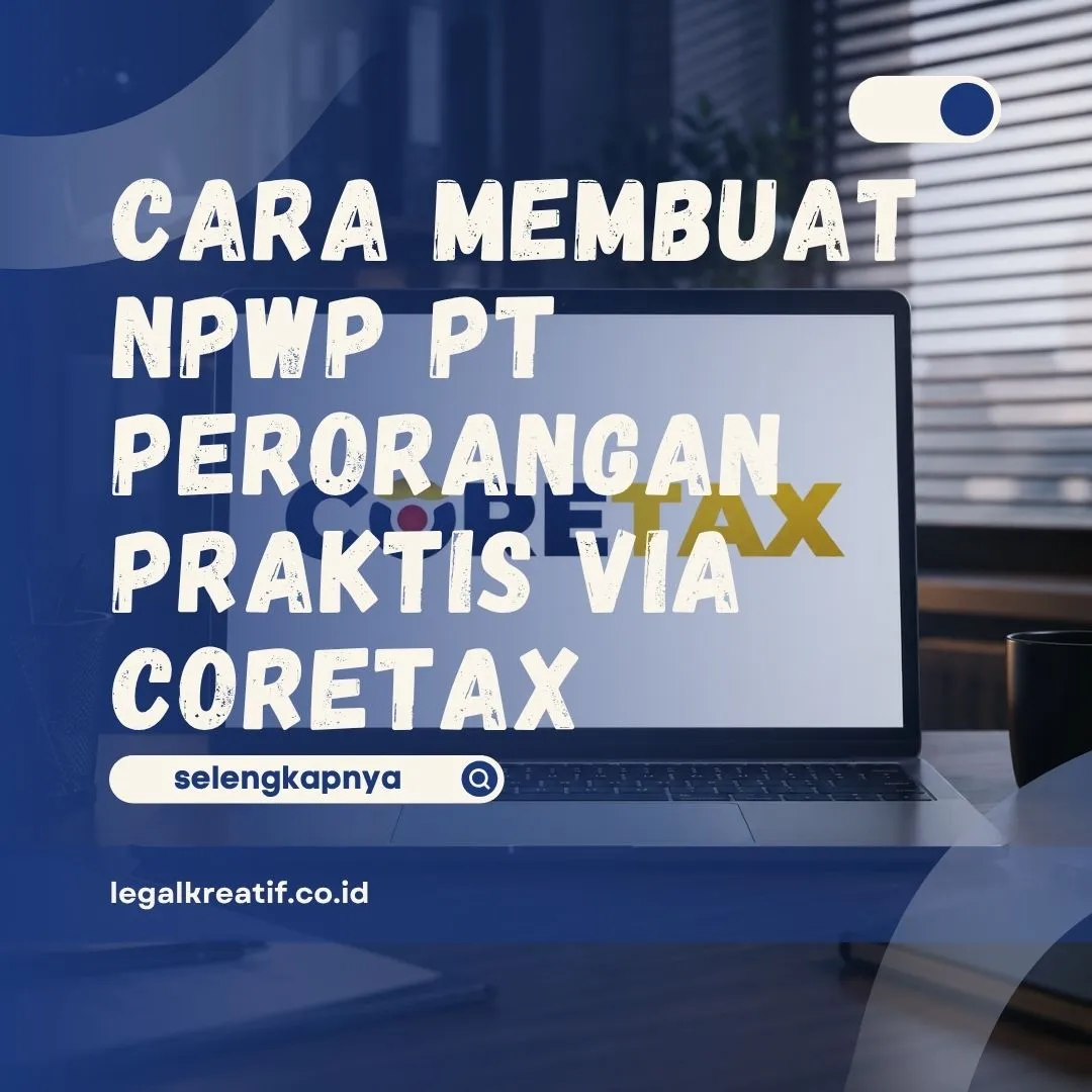 Cara Membuat NPWP PT Perorangan