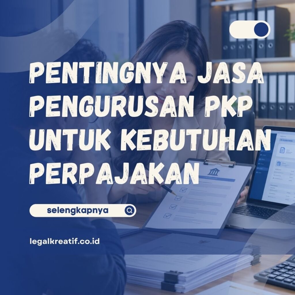 Jasa Pengurusan PKP