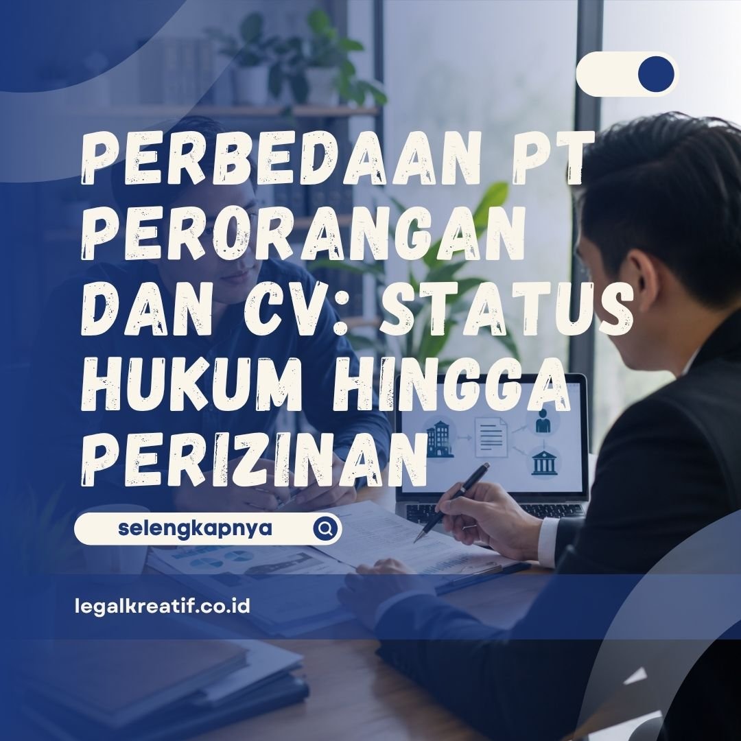 Perbedaan PT Perorangan dan CV