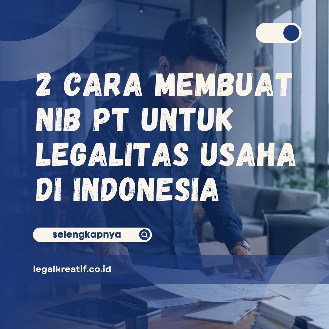 Cara Membuat NIB PT