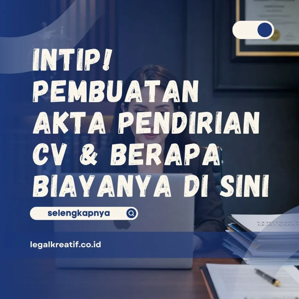 Pembuatan Akta Pendirian CV