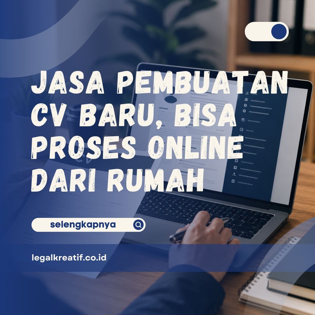 Jasa Pembuatan CV Baru