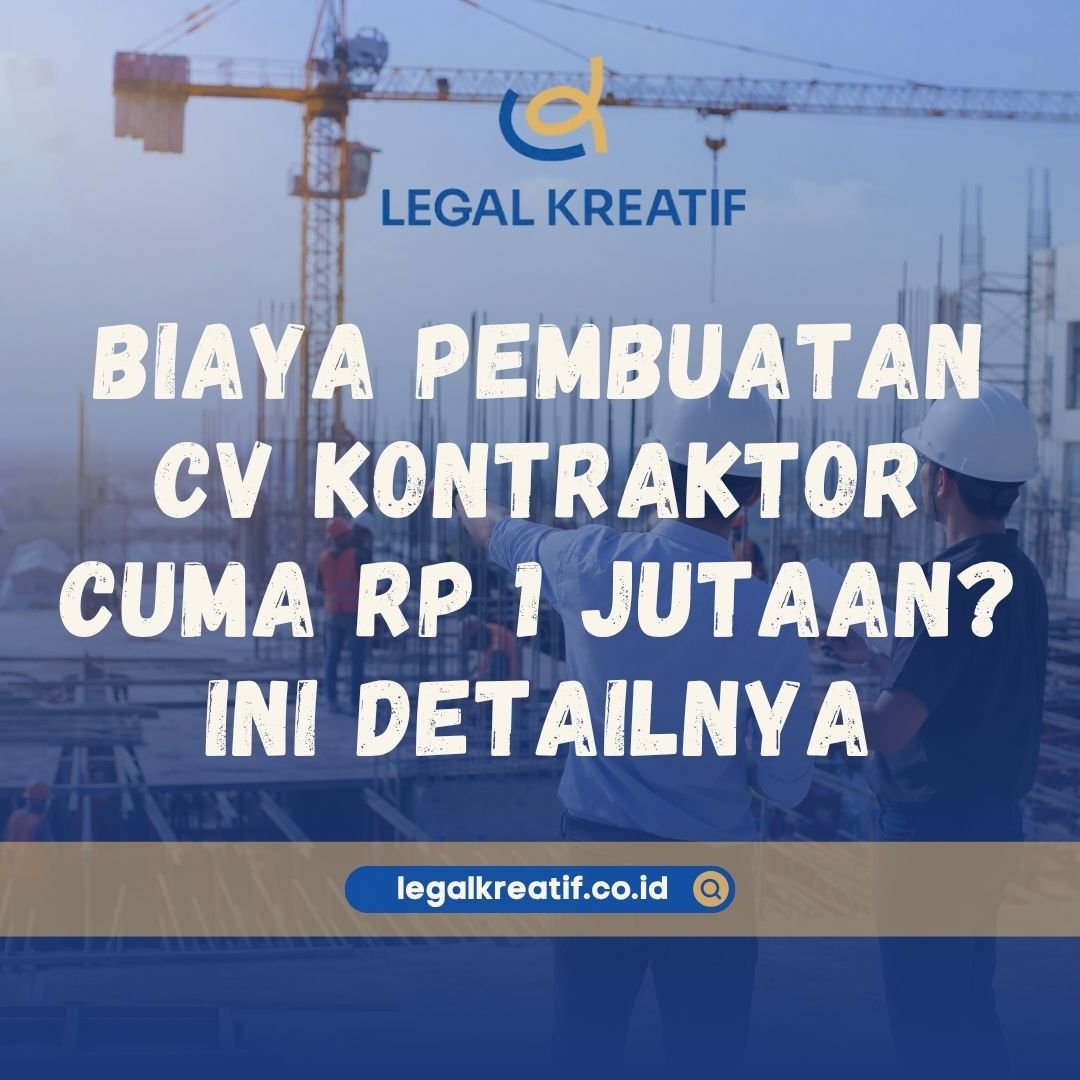 Biaya Pembuatan CV Kontraktor