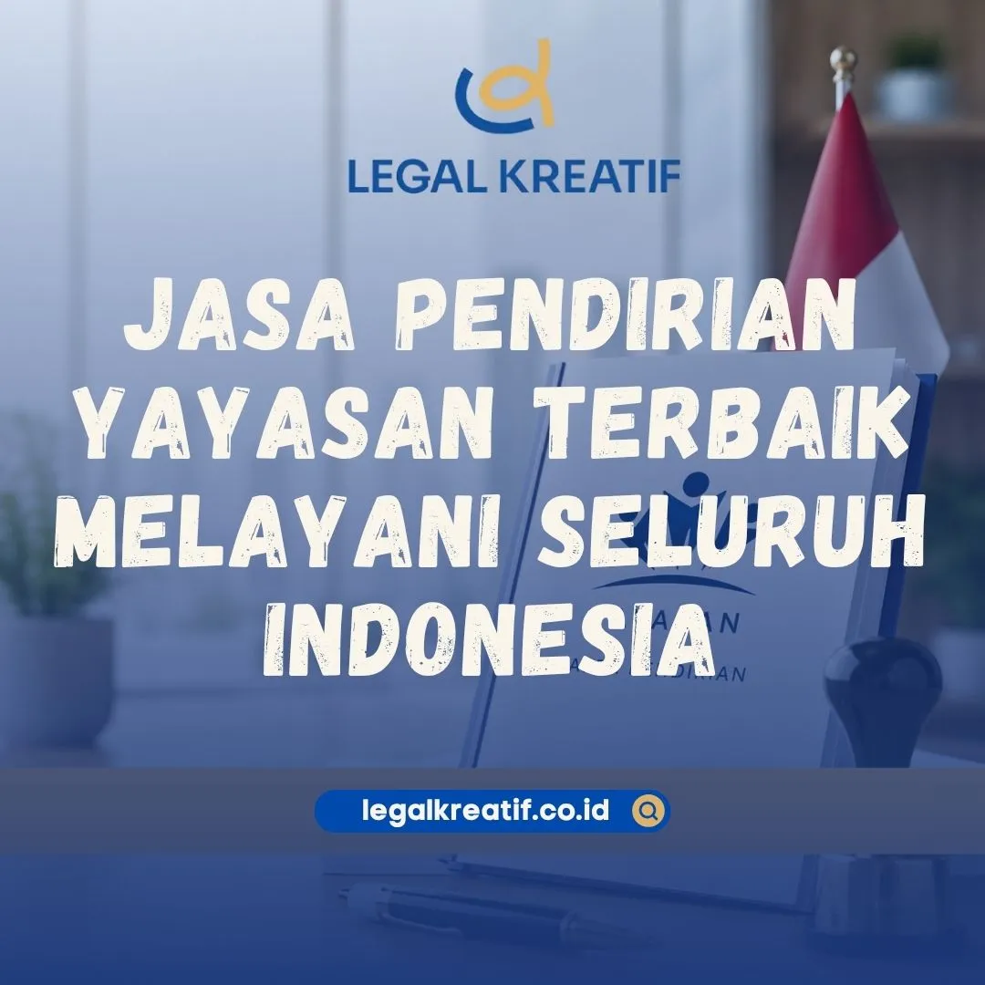 Jasa Pendirian Yayasan Terbaik