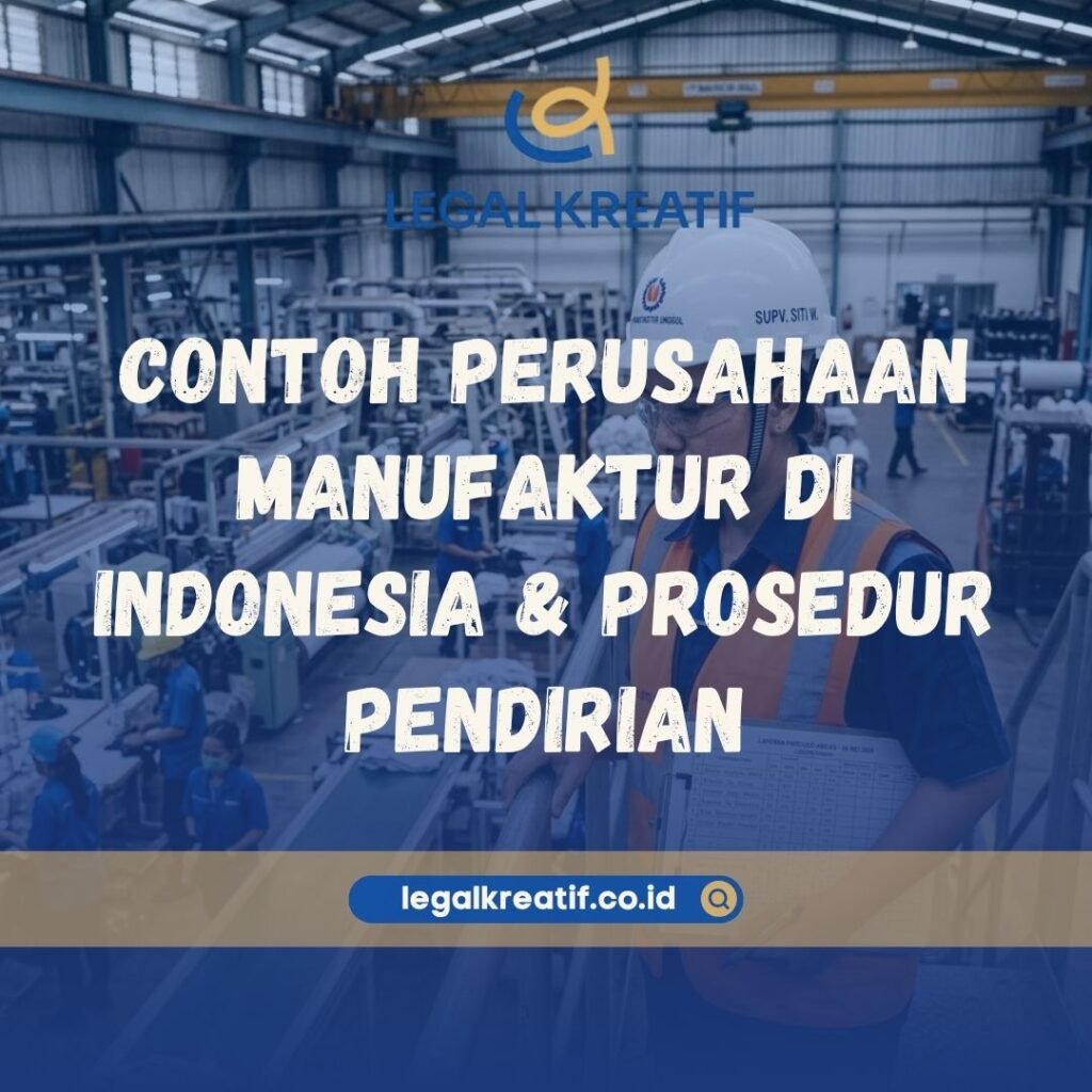 Perusahaan Manufaktur di Indonesia