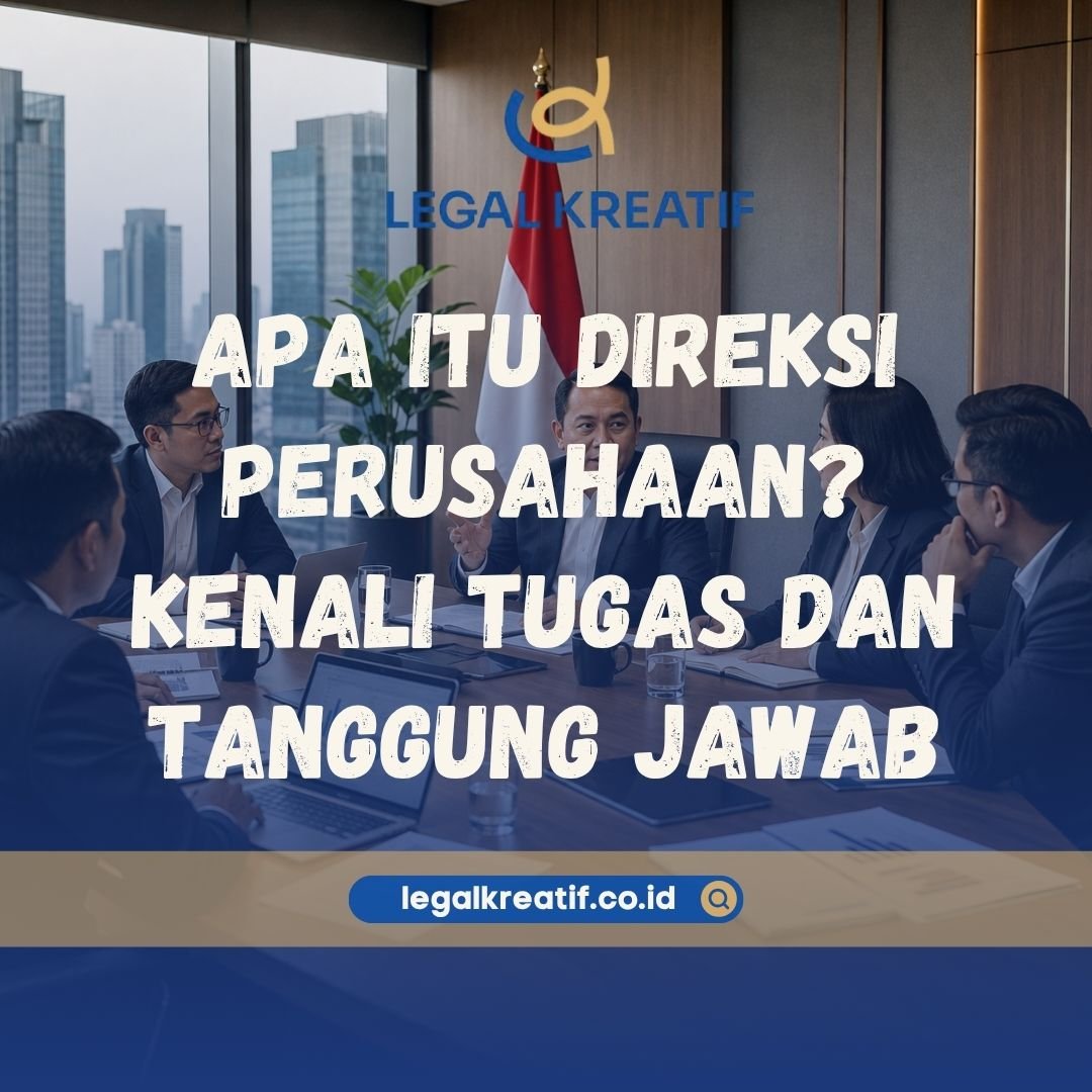 Apa Itu Direksi Perusahaan