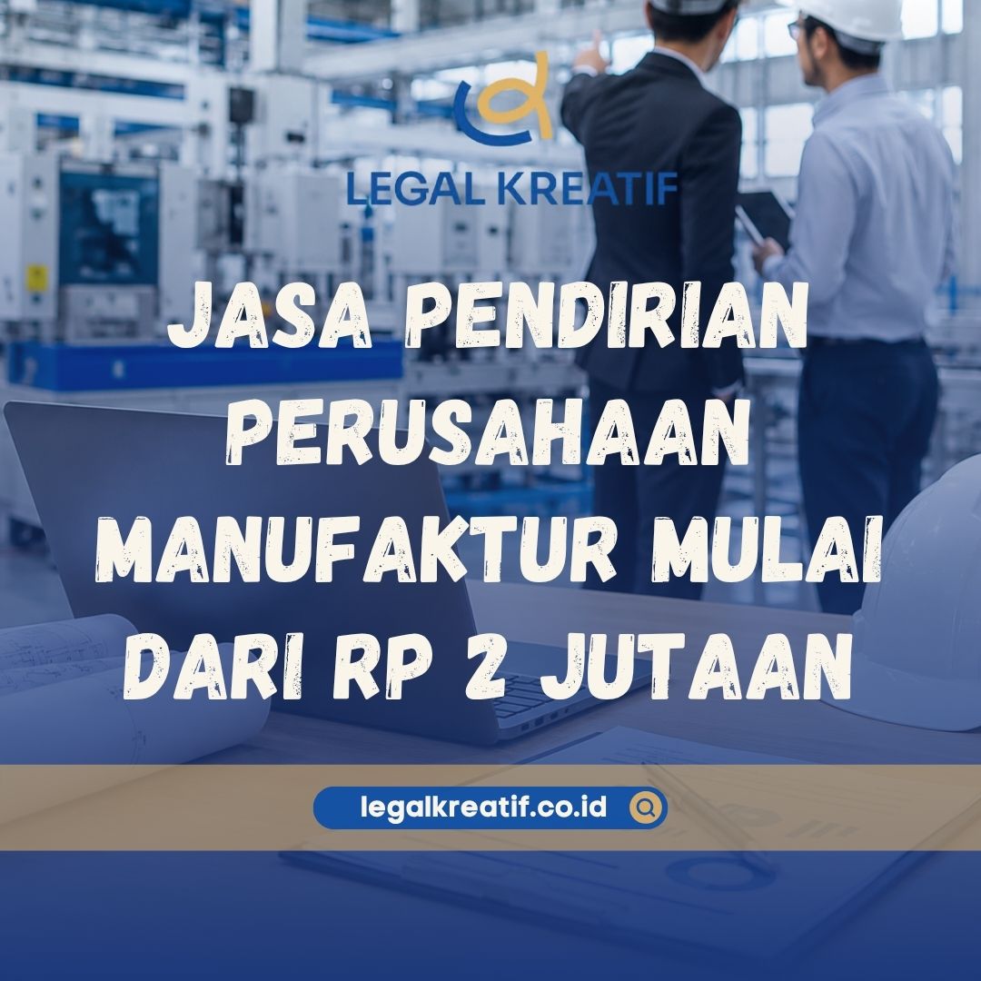 jasa pendirian perusahaan manufaktur